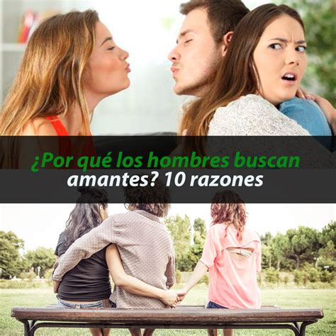 por qué los hombres buscan amantes|Por qué los hombres buscan amantes: Análisis profundo de una。